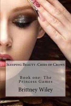 Paperback Sleeping Beauty: Cries of Crows Book