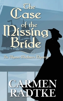 Paperback The Case of the Missing Bride: An Alyssa Chalmers mystery Book