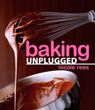 Hardcover Baking Unplugged Book