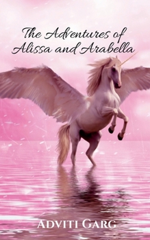 Paperback The Adventures of Alissa and Arabella Book
