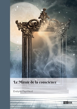 Paperback Le Miroir de la conscience [French] Book