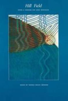 Hill Field: Poems and Memoirs for John Montague on His Sixteenth Birthday, 28 February 1989