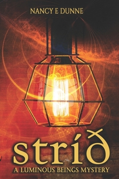 Paperback Strid: A Luminous Beings Mystery Book