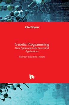 Hardcover Genetic Programming: New Approaches and Successful Applications Book