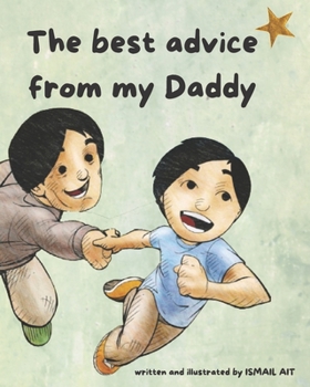 Paperback The best advice from my Daddy Book