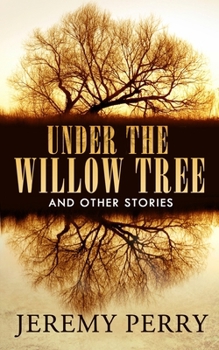 Paperback Under the Willow Tree and Other Stories Book