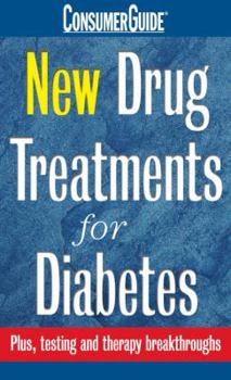 Mass Market Paperback New Drug Treatments for Diabetes Book
