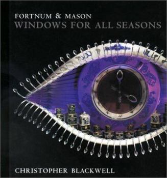Hardcover Fortnum & Mason Windows For All Seasons Book