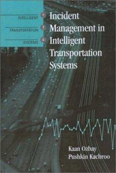 Hardcover Incident Management for Intelligent Transportation Systems Book