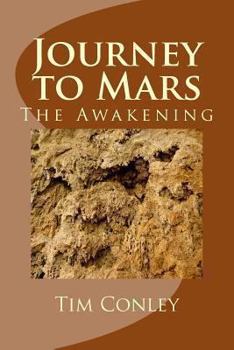 Paperback Journey to Mars: The Awakening Book