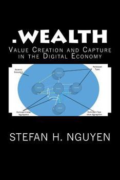 Paperback .wealth: Value Creation and Capture in the Digital Economy Book
