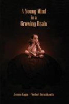 Paperback A Young Mind in a Growing Brain Book