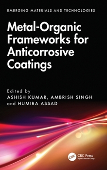 Hardcover Metal-Organic Frameworks for Anticorrosive Coatings Book