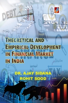 Paperback Theoretical and Empirical Development in Financial Market in India Book