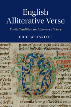 English Alliterative Verse: Poetic Tradition and Literary History - Book #96 of the Cambridge Studies in Medieval Literature