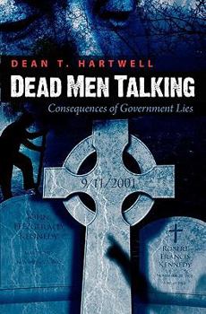 Paperback Dead Men Talking: Consequences of Government Lies Book