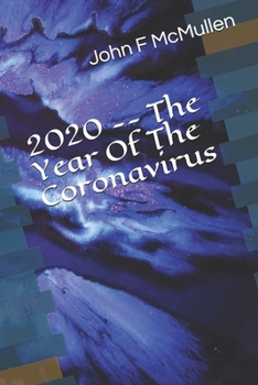 Paperback 2020 -- The Year Of The Coronavirus Book
