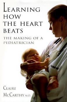 Hardcover Learning How the Heart Beats Book