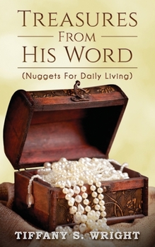 Paperback Treasures From His Word: (Nuggets For Daily Living) Book