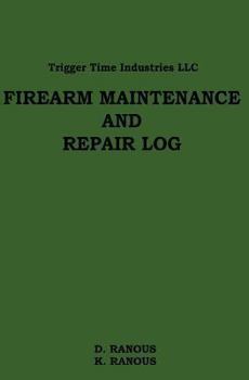 Paperback Firearms Maintenance and Repair Log Book