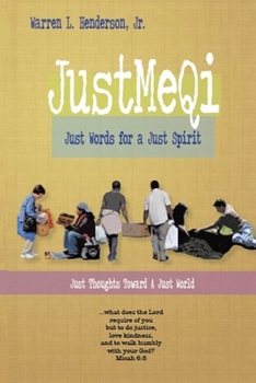 Paperback JustMeQi: Just Words for a Just Spirit (New Edition) Book