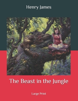 The Beast in the Jungle: Large Print