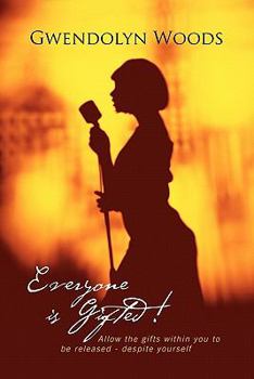 Paperback Everyone Is Gifted! Book