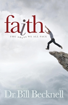 Hardcover Faith: The Abyss We All Face Book