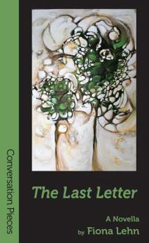 Paperback The Last Letter (Conversation Pieces) Book