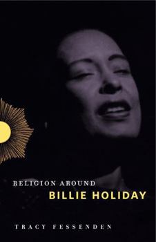 Religion Around Billie Holiday - Book  of the Religion Around