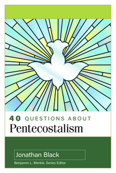 Paperback 40 Questions about Pentecostalism Book