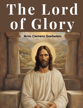 The Lord of Glory