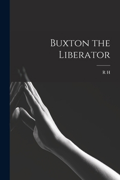 Paperback Buxton the Liberator Book