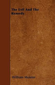 Paperback The Evil And The Remedy Book