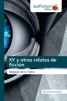 Paperback XY y otros relatos de ficción [Spanish] Book