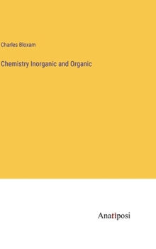Chemistry Inorganic and Organic