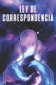 Paperback Ley de Correspondencia: Leyes del Universo #6 [Spanish] Book