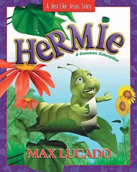 Hardcover Hermie: A Common Caterpillar Book