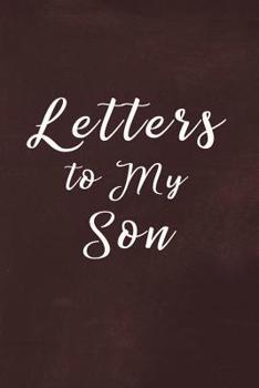 Letters to My Son Book: Write Now Read Later Letters from Mom or Dad - Chalk Texture Red