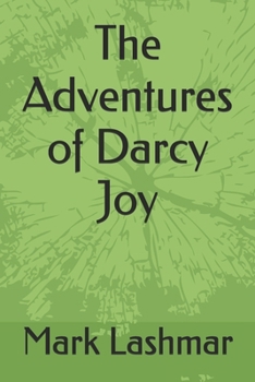 The Adventures of Darcy Joy