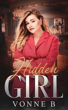 Hidden Girl: A Bad Boy/Shy Girl Steamy Romance: (A Café Confidante Tale)