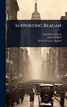 Hardcover Supporting Reagan Book