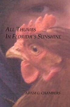 Paperback All Thumbs in Florida's Sunshine Book