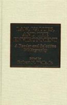 Hardcover Law, Values, and the Environment: A Reader and Selective Bibliography Book