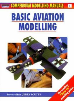Basic Aviation Modelling (Modelling Manuals) - Book #1 of the Osprey Modelling Manuals
