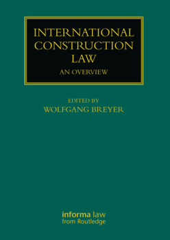 Paperback International Construction Law: An Overview Book