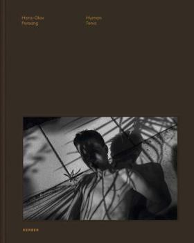 Hardcover Hans-Olav Forsang: Human Tonic Book