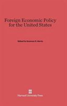 Hardcover Foreign Economic Policy for the United States Book