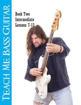 Paperback Teach Me Bass Guitar Book 2, Intermediate: Roy Vogt's Bass Lessons for Intermediate Players Book