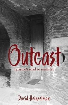 Paperback Outcast: a pastor's road to ministry Book